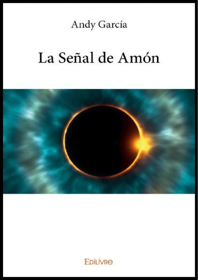 andygarmont's tweet image. #GlobalLocal   #France #España #USA #LaSeñaldeAmon #novelanegra #misterio #libros #novedades  "LA SEÑAL DE AMÓN" de Andy García @andygarmont  ¡Un niño será sacrificado en  el próximo eclipse solar!  ¿Se podrá impedir su ejecución? andygarcia69.jimdo.com/la-se%C3%B1al-… … … …