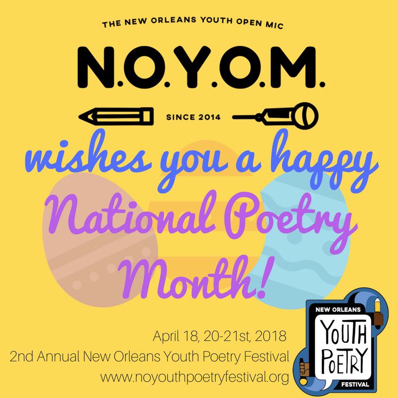 #NOYOM wishes you a happy #NationalPoetryMonth and we hope to see you at our second annual @noyouthpoetryfestival happening April 18, 20-21st, 2018 at various locations around the city. Full schedule at noyouthpoetryfestival.org • #NOYOM #NOYPF #FollowYourNOLA