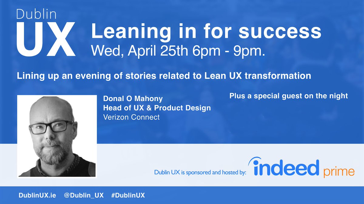 An Easter Surprise we can release the theme and one of the guests for our April #DublinUX. We will be “Leaning in for Success” for an evening dedicated to #LeanUX. We can announce that <a href="/DonalOMahony/">Donal O Mahony</a> will be our incredible first guest. More details later in the month.
