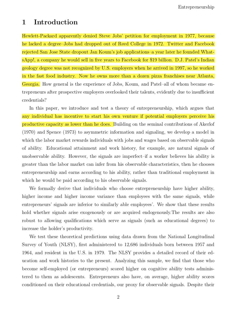 5/ Any individual has an incentive to start a venture IF potential employees underestimate their ability-Steve Jobs was rejected for job at HP (b/c he lacked degree)-Jan Koum was rejected by Twitter AND Facebook (to start WhatsApp 1 year later + sell 5 years later for $19B)...