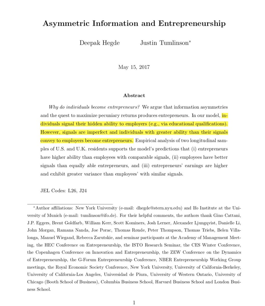 4/ This paper by NYU Stern (MBA school) friend + prof Deepak Hedge suggests...Individuals with ACTUAL ability that EXCEEDS the SIGNAL value of their ability (ie they know they are better than employers can tell from credentials)...become entrepreneurs.