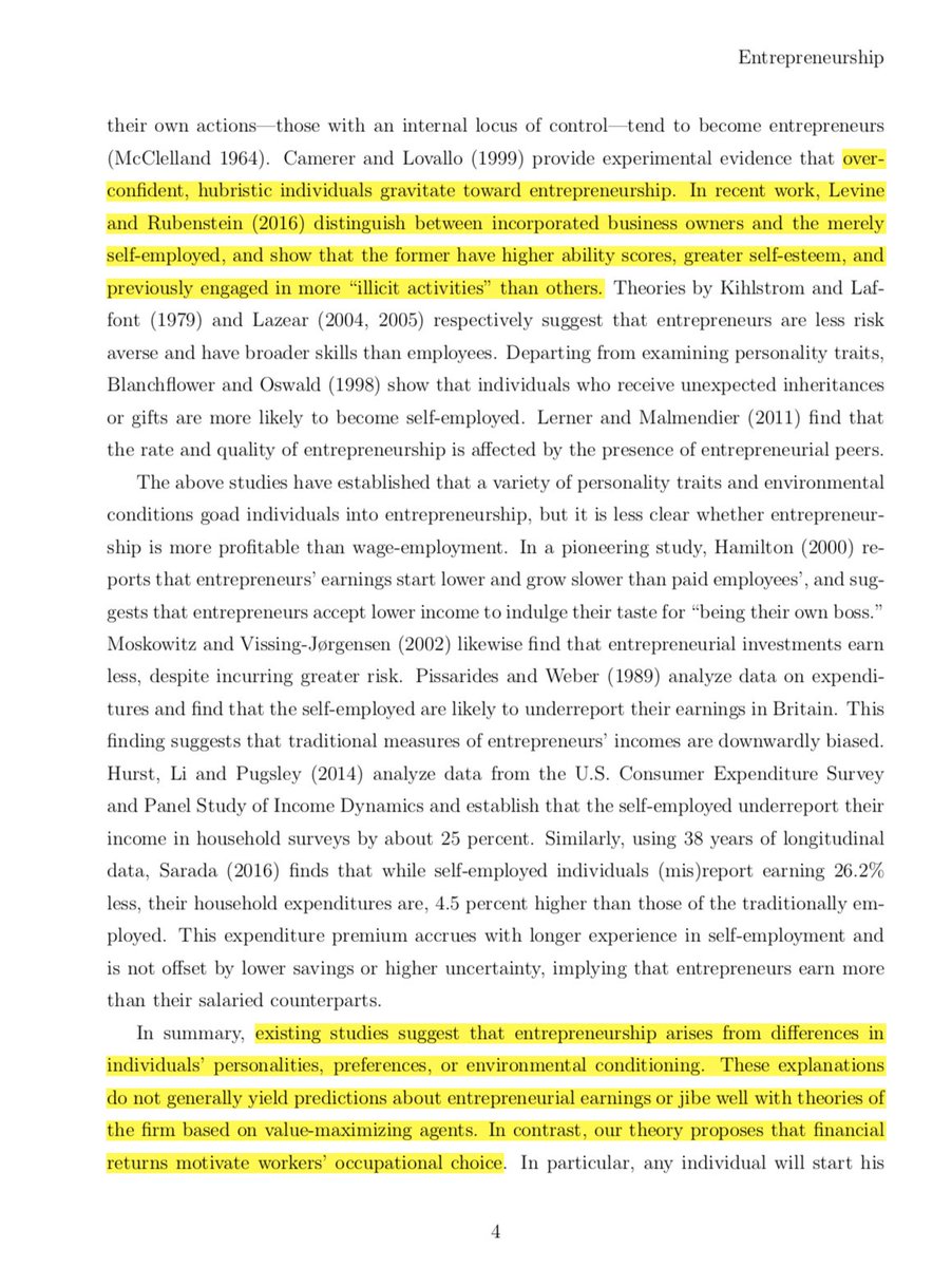 6/ Overconfident, hubristic individuals gravitate toward be entrepreneurs...AND...tend to have higher ability, greater self-esteem AND more likely to have done "illict activities" than others.Also: money matters.