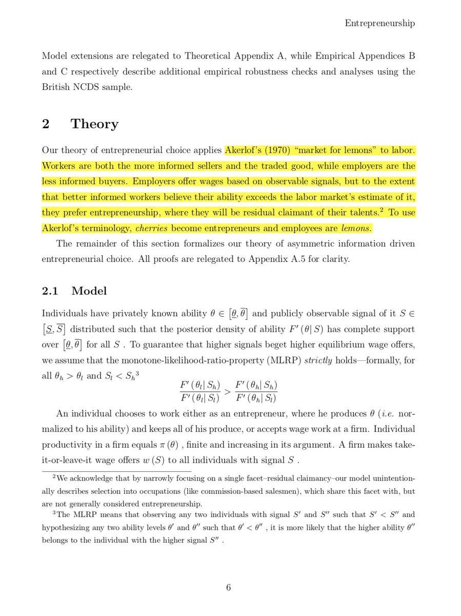 8/ They apply Akerlof's "market for lemons"co's offer jobs based on observable SIGNALSBUT better informed people believing they have more ability than they signal become FOUNDERS claiming more of residual value of their talent; flipping things:founders=cherriesworkers=lemons