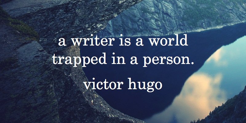 WritersEdit's tweet photo. A Writer Is A World Trapped In A Person. - Victor Hugo #Quotes #IARTG https://t.co/bcdpHGSXge