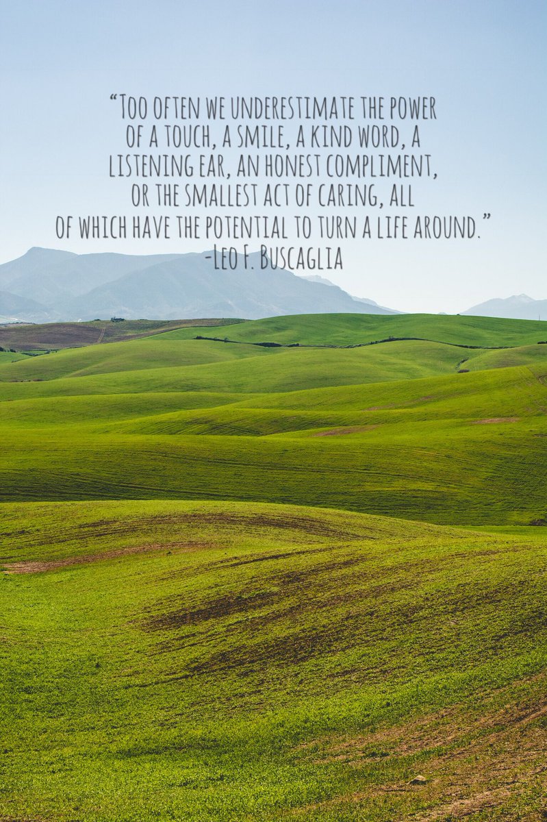 WHInspirational's tweet photo. “Too often we underestimate the power of a touch, a smile, a kind word, a
listening ear, an honest compliment, or the smallest act of caring, all
of which have the potential to turn a life around.”
-Leo F. Buscaglia https://t.co/7HBCwau401