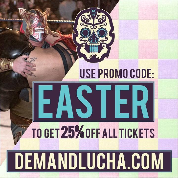 DemandLucha's tweet photo. #Toronto heres your chance to save on Lucha Libre tickets! 

Use promo code: EASTER to save

Get tickets at https://t.co/LRVdQEeGOj https://t.co/GqxplvM5uh