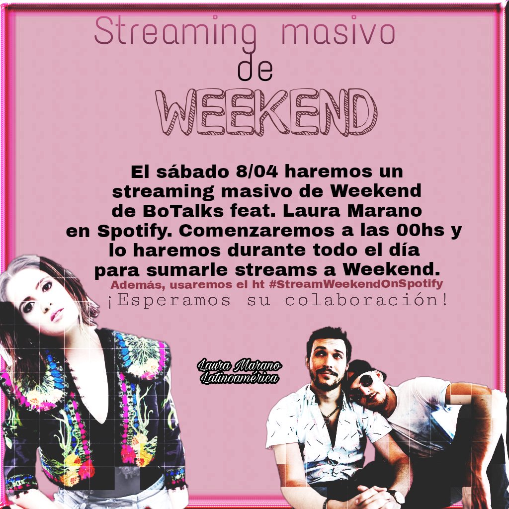 LMaranoLATAM's tweet photo. 🚨¡ATENCIÓN!🚨

Este sábado 08/04 haremos un streaming masivo de "Weekend" en Spotify. Más información en la imagen 👇

Por favor, difundan. ¡Esperamos su colaboración!

#StreamWeekendOnSpotify https://t.co/mCxiK2ajNr