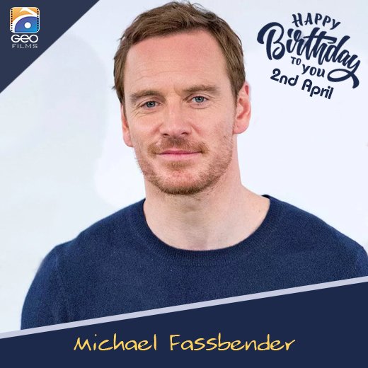 Wishing you another year full of blessings. Happy Birthday Michael Fassbender!   