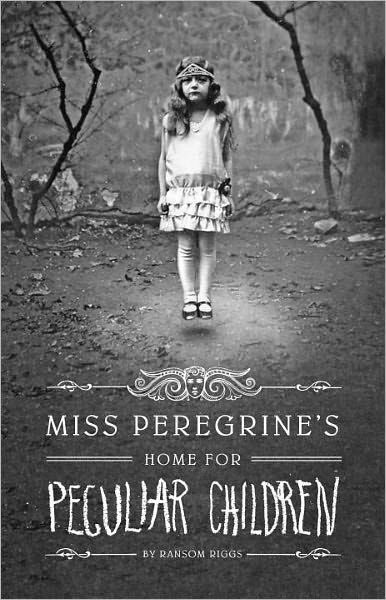 Miss Peregrine’s Home for Peculiar Children by Ransom Riggs‘I had always known the sky was full of mysteries - but not until now had I realised how full of them the earth was.’