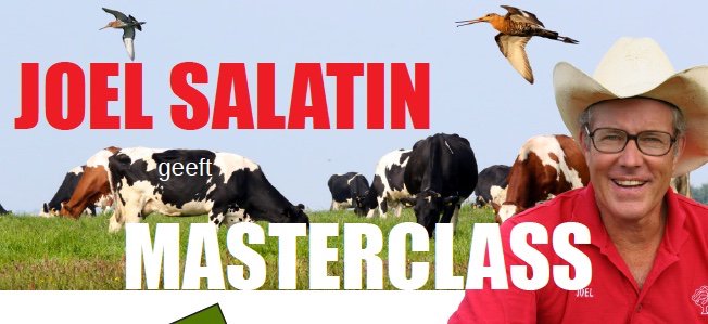 Het ABC voor de landbouw van de toekomst: 2 volle dagen over bodem, water, koolstof, gras, koeien, kippen, kalkoenen, varkens, bosbouw, compost, #voedselkwaliteit, rendement, direct marketing, #toekomstboeren. n Investering voor jááááren. salatinnaarnederland.nl #JoelSalatin