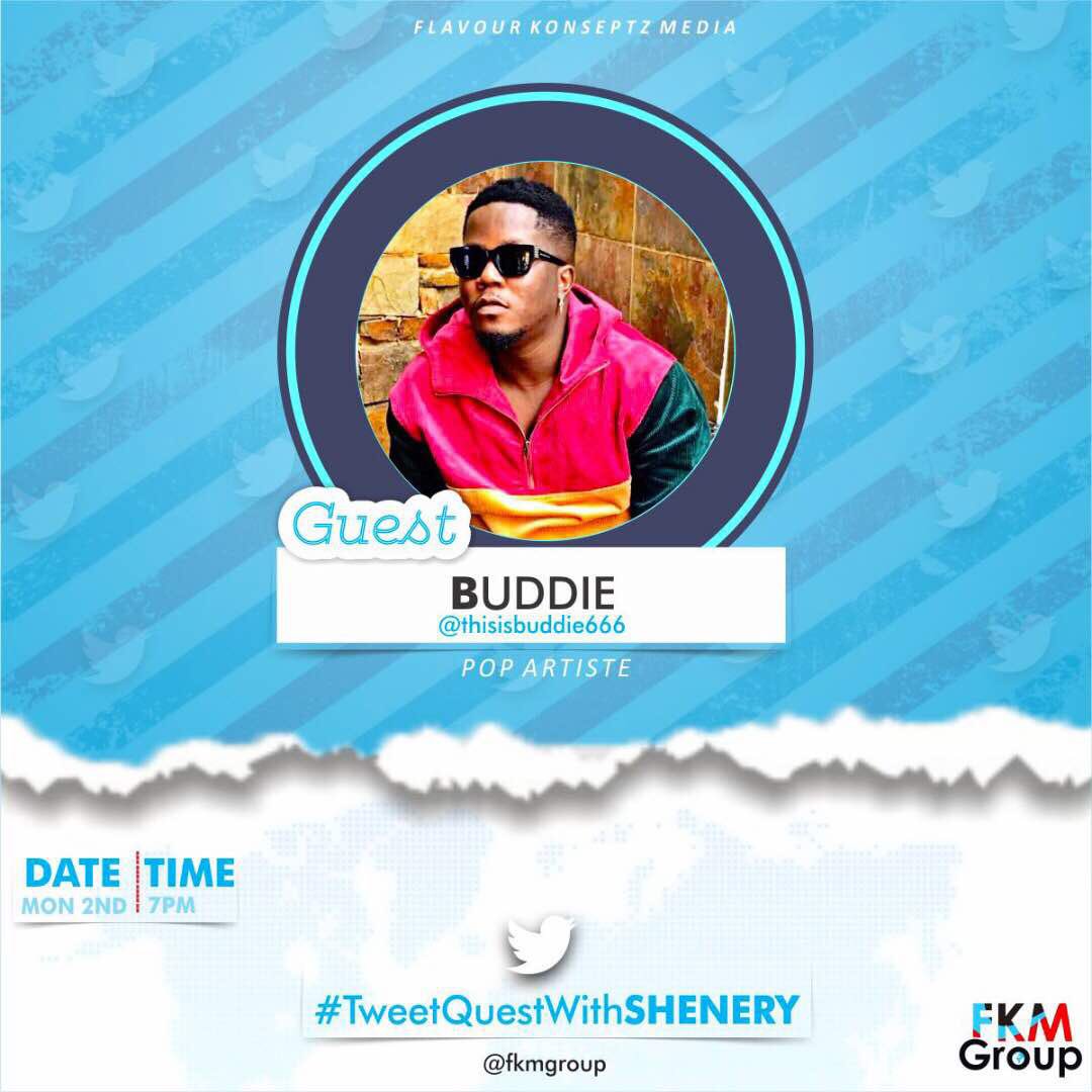 DAMIADENUGA's tweet photo. Our First Guest on April’s edition of #TweetQuestWithSHENERY is a South African based Nigeria rapper BUDDIE ( @thisisbuddie666 )
Join us on twitter Today
🗓 Mon 2nd April 2018
⏰ 7Pm
#TweetQuestWithSHENERY
@fkmgroup
...Brigding The Gap Between You & Your Celebrities https://t.co/1Adu43vaCG