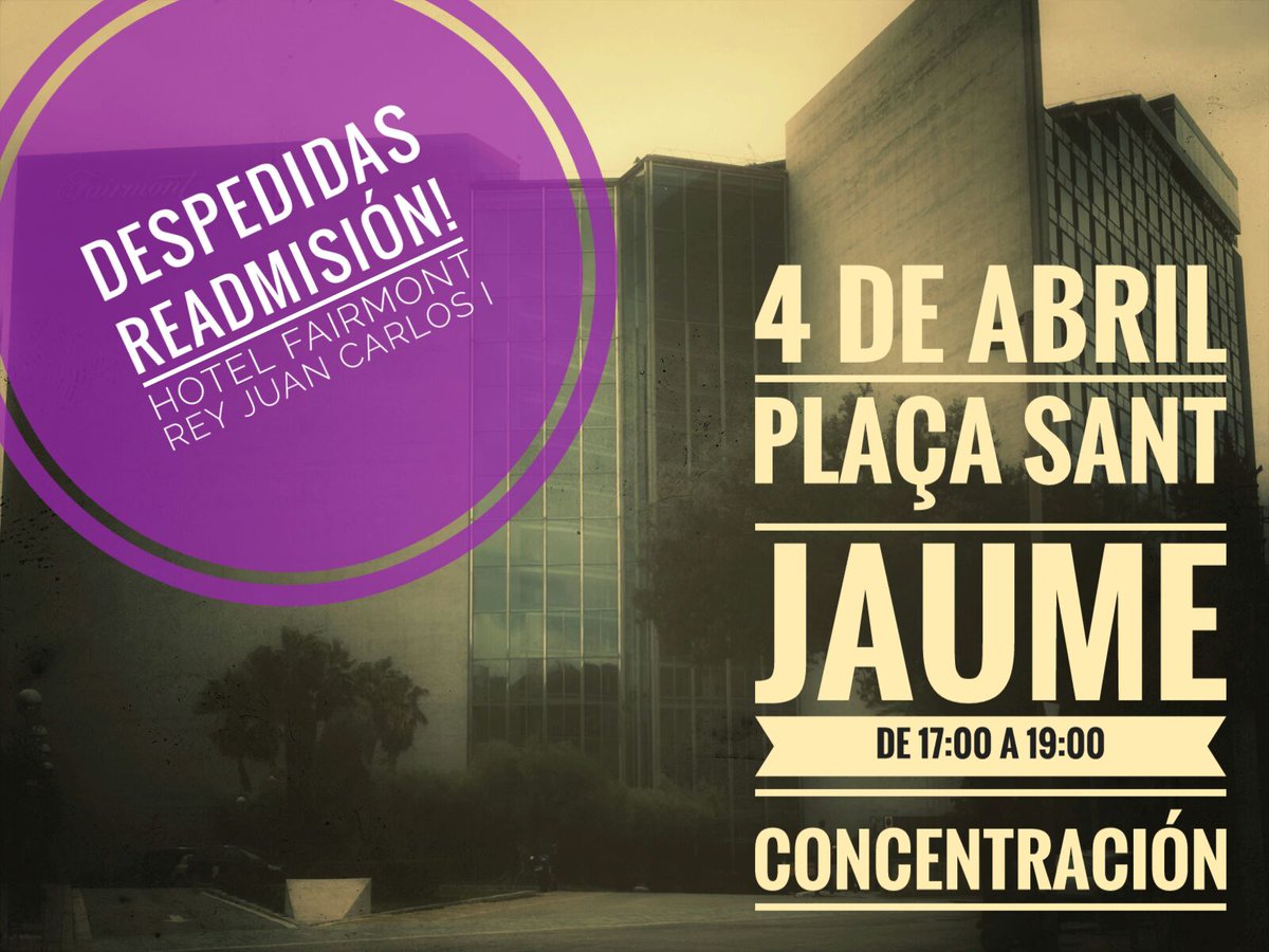 4 d.abril a plaça Sant Jaume, readmissió de les treballadores acomiadades.