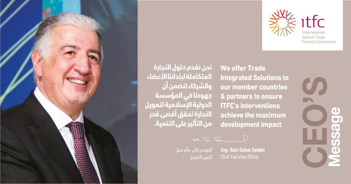 ITFCCORP's tweet photo. #ITFC #CEO, Eng. Hani Salem Sonbol, approach to maximizing #ITFC #development & #trade impact #ITFC_10Y #Trade_development #Trade_finance https://t.co/hGqzppYMmJ