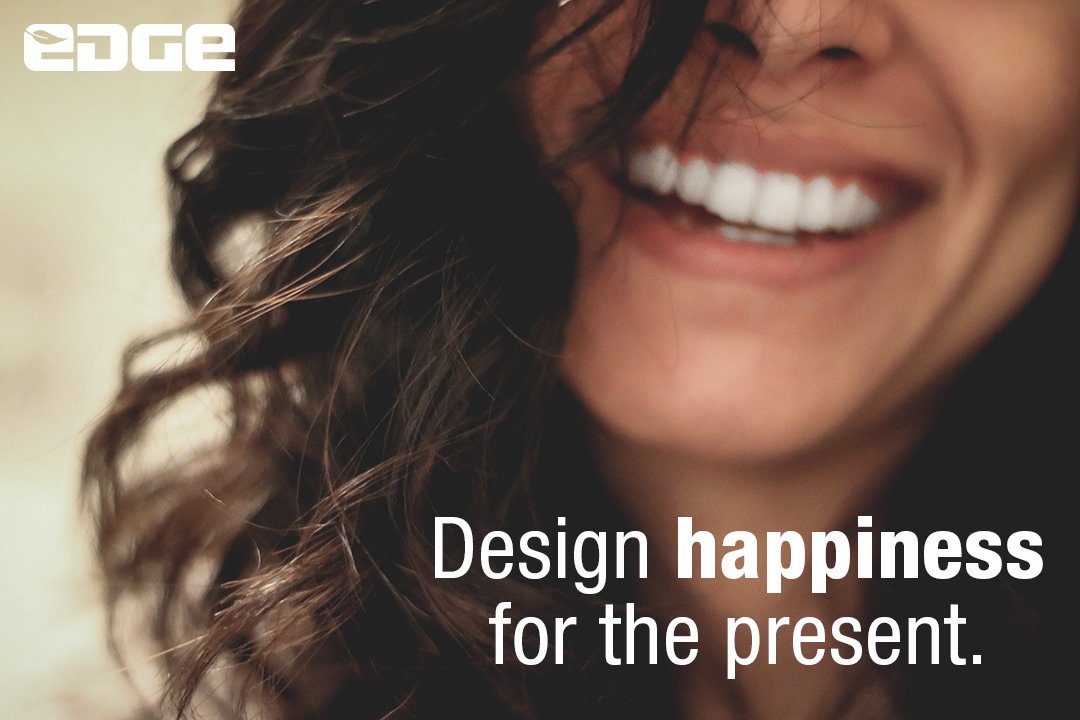 EdgeD2D's tweet image. "Happiness is not something you postpone for the future; it is something you design for the present." Jim Rohn