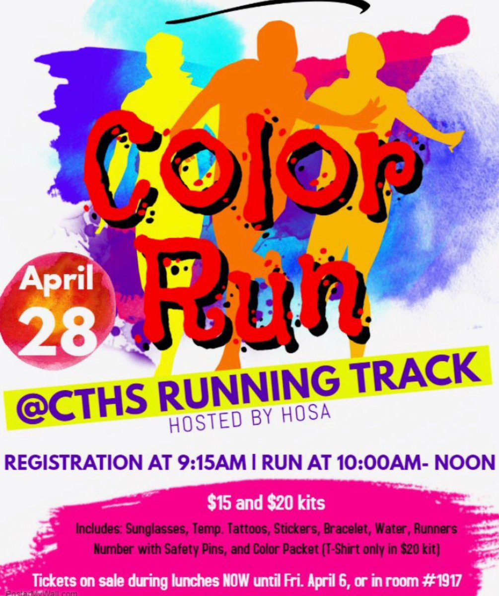 CthsHOSA's tweet photo. Don’t forget to buy your color run tickets, HOSA will be selling tickets through April 13th! https://t.co/pXOAl62Xtc