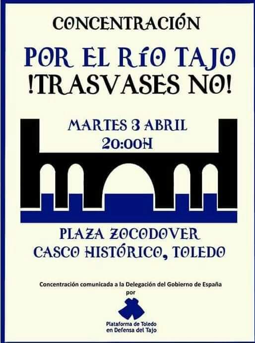También mañana 3 de abril, a las 20:00h
Nos vemos en #Toledo en la Plaza Zocodover para mostrar nuestro rechazo al #trasvase que aprobará mañana el Ministerio de Agricultura
Concentración por el #Tajo
#NOalTrasvaseTajoSegura
🚩COMPARTE!!