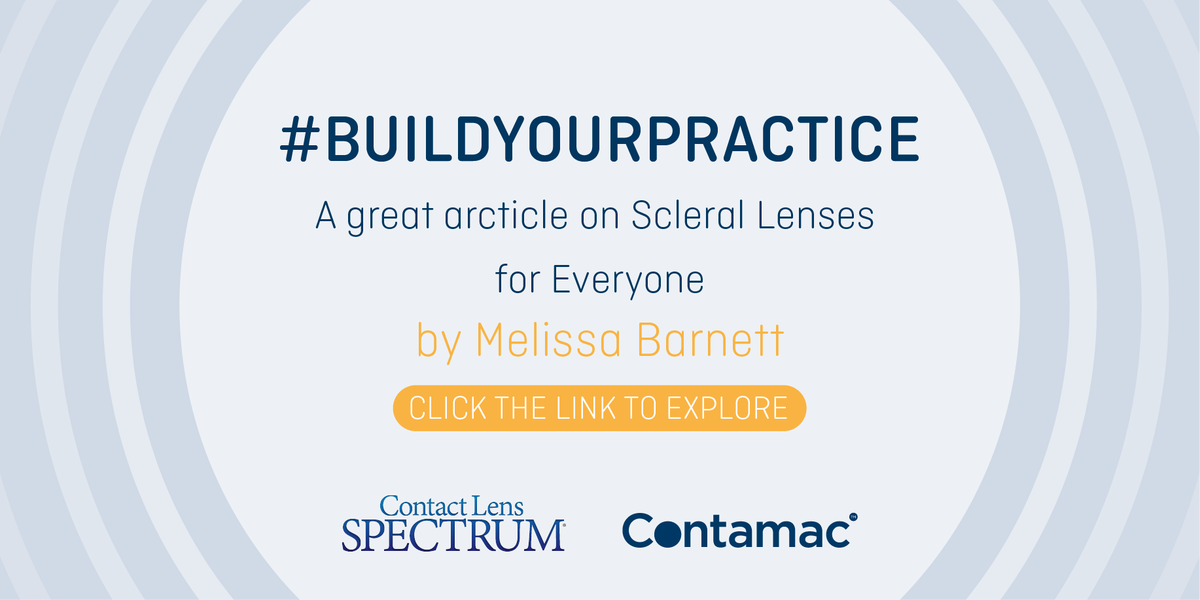ContamacLtd's tweet photo. Check out this great article 'Scleral Lenses for Everyone' by Melissa Barnett for @CLS_magazine 2017 special edition, sponsored by Contamac. #buildyourpractice https://t.co/wDWOfSArFv https://t.co/ZGiFOU59bb