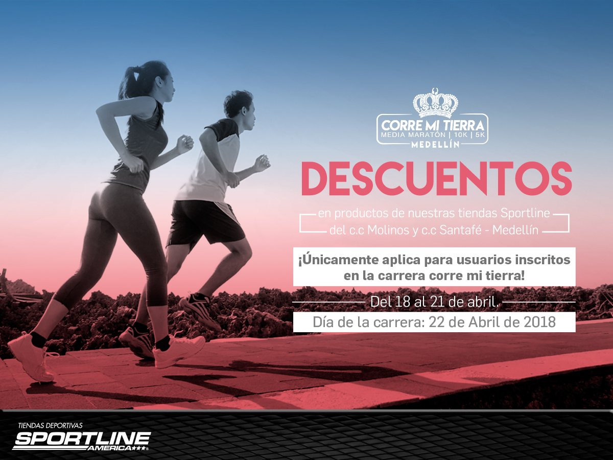 Si estás inscrito en la carrera <a href="/CorreMiTierra/">corremitierra</a>, obtén descuentos por tus compras en nuestras tiendas #SportlineAmérica del c.c Molinos y c.c Santafé en Medellín. 
Inscripciones:  bit.ly/2G6vfYd

#TuPuedesTuSiemprePuedes #DisfrutaCorriendo #TodosSomosGanadores