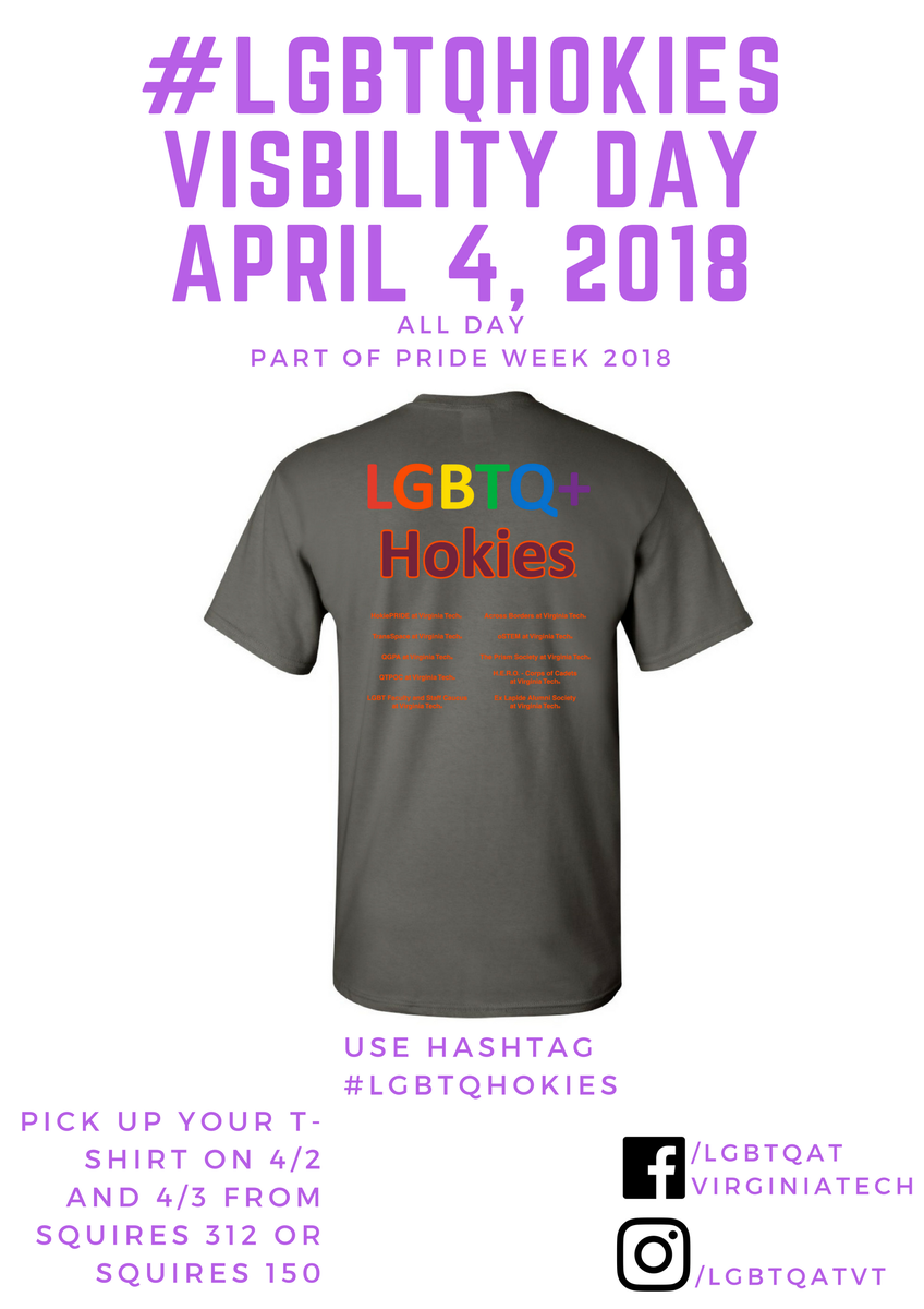 VT_CCC's tweet photo. For #LGBTQHokies Visibility Day, you can pick up your t-shirt starting today through April 4th. Pick up at Squires 312 or Squires 150.

See the back of the t-shirt.

This is an inaugural event! https://t.co/YRjsCKPV0b https://t.co/yiINFxiiYM