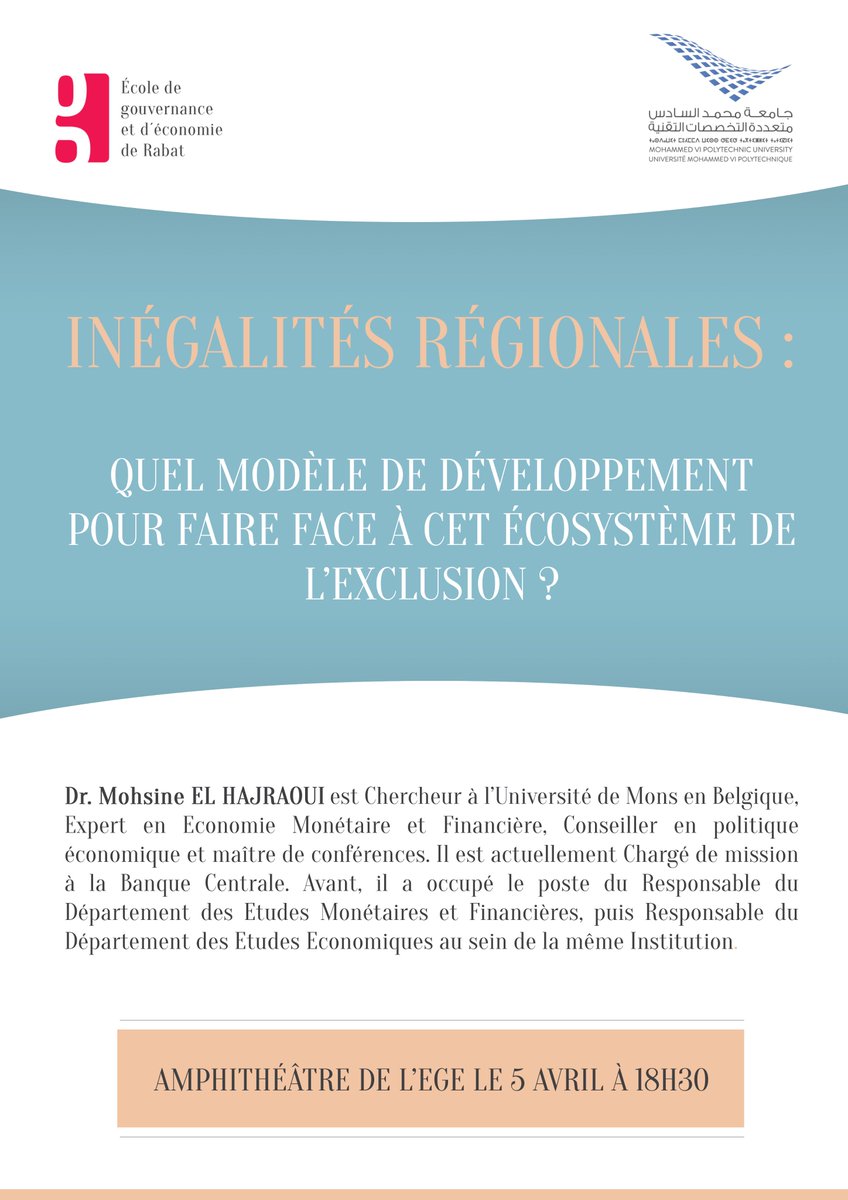 EGERabat's tweet photo. Prochaine conférence ce jeudi 5 avril à 18h30 : « Inégalités régionales : Quel modèle de développement pour faire face à cet écosystème de l’exclusion?» Par Dr. Mohsine EL HAJRAOUI, Chercheur à l’Université de Mons en Belgique https://t.co/TCBBeIDQjy