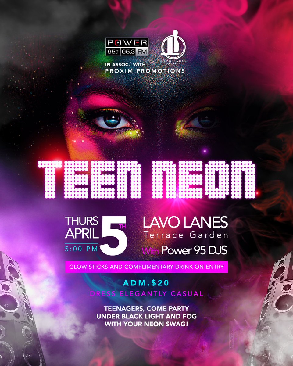 TEEN NEON Thursday 5th April.  LAVO LANES.  Powered by Power 95 FM, DJ's will be on the Terrace Garden and you will be glowing....sticks and body art on entry...complimentary refreshment too!  See you there...