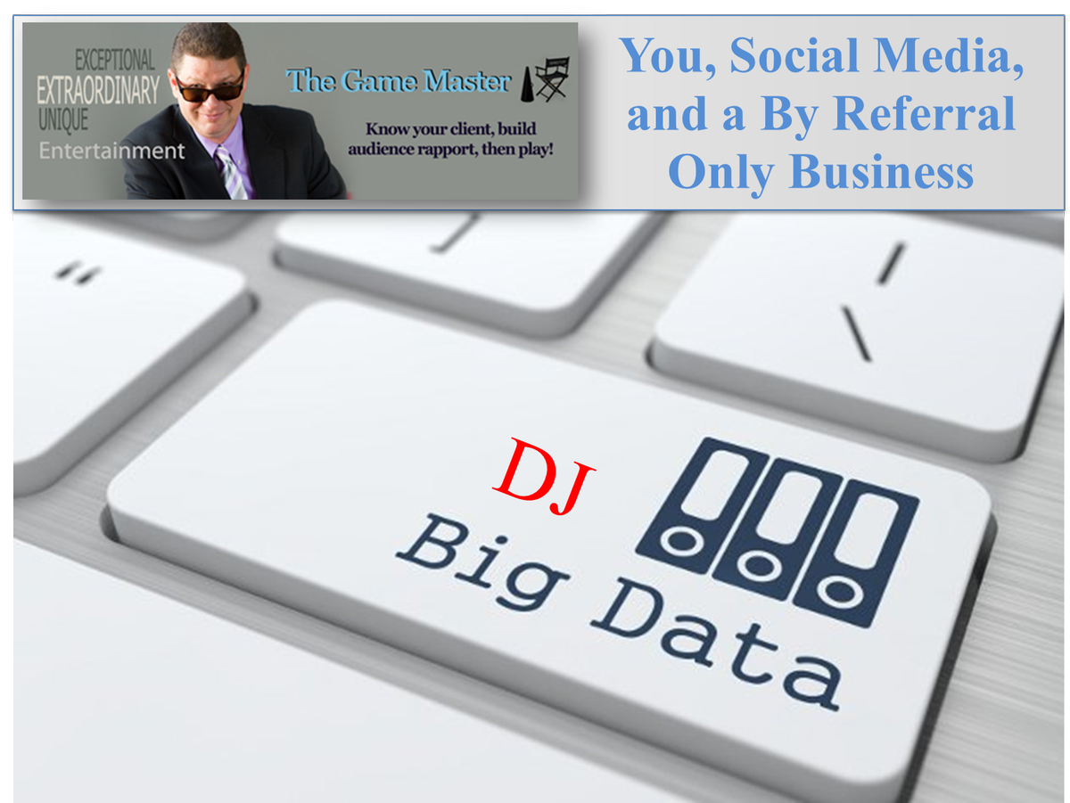 TheGameMasterDJ's tweet photo. DJ BIG Data!
You, Social Media, and a By Referral Only business.
How to find engaged c https://t.co/m1WkLLrLlx... https://t.co/KERD31Ywky