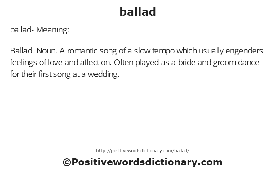 PosDictionary's tweet photo. (ballad) Positive Words Dictionary https://t.co/c5QfpSXPmz #BalladDefinition #BalladMeaning #PositiveWordsThatStartWithB #positivewords https://t.co/eOeSDKSdjp