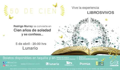 DescubrirCDMX's tweet photo. Celebremos los 50 años del 📖 #CienAñosDeSoledad con el monólogo @50deCien protagonizada por Rodrigo Murray, "Reflexiones de un libro en soledad" 5 de abril 20hrs en el @LunarioMx #50DeCien @romupi #SoyLIBROSVIVOS #GabrielGarcíaMárquez https://t.co/zxVPuPTfNh