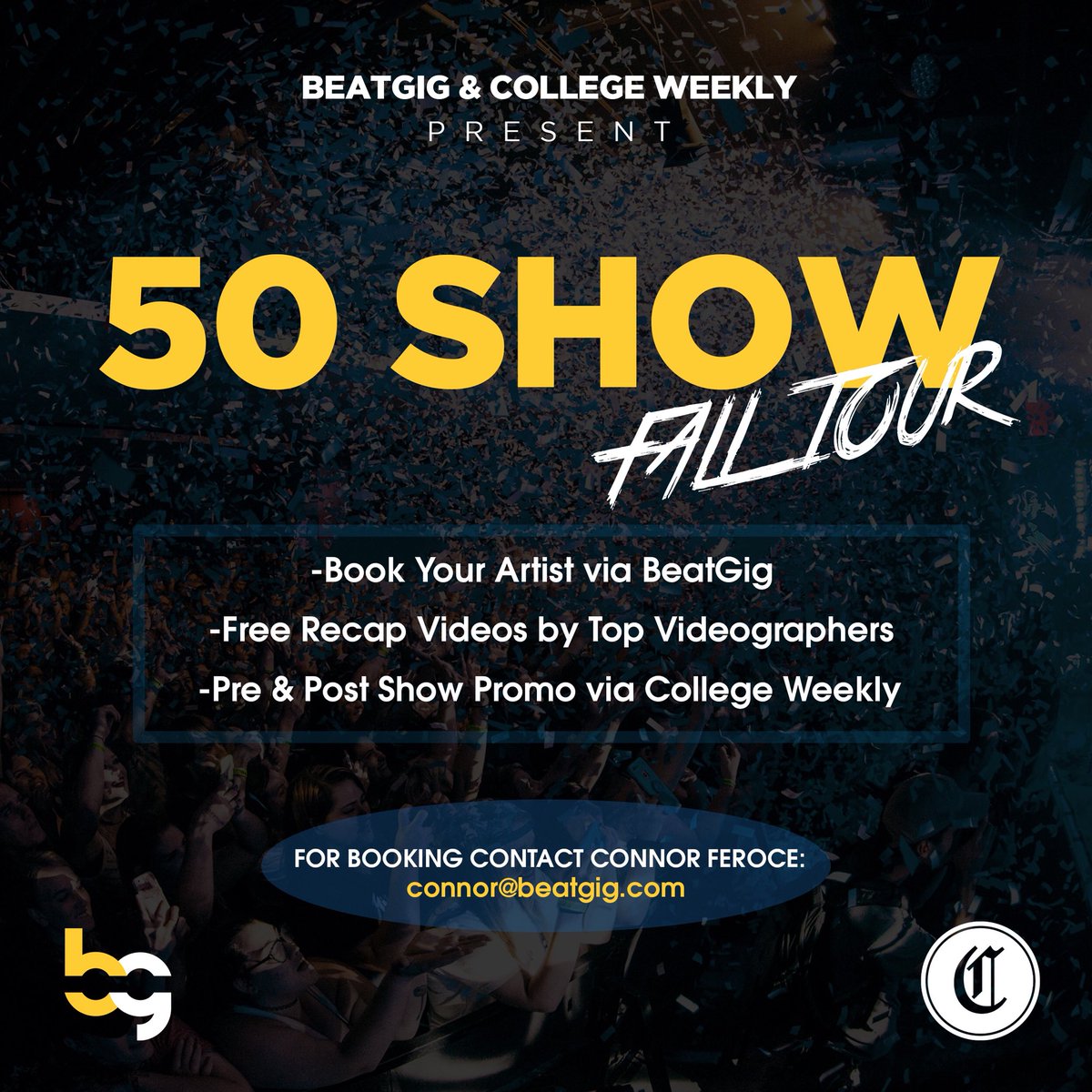 Beat_Gig's tweet photo. Excited to announce our 2018 Fall Tour with College Weekly! The tour is limited to 1 organization at 50 colleges. #LetTheGamesBegin https://t.co/jCOeZUFWN5