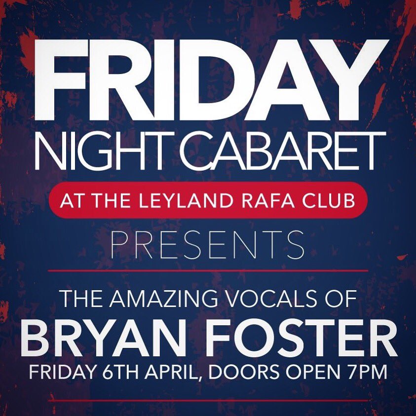 Leyland RAF Assoc. Club (@rafaleyland) on Twitter photo Join us at the #Leyland <a href="/RAFAssociation/">RAF Association</a> Club this weekend for our Friday Night Cabaret! This week we’ve got the amazing vocals of Bryan Foster... Join us at the #Leyland <a href="/RAFAssociation/">RAF Association</a> Club this weekend for our Friday Night Cabaret! This week we’ve got the amazing vocals of Bryan Foster...