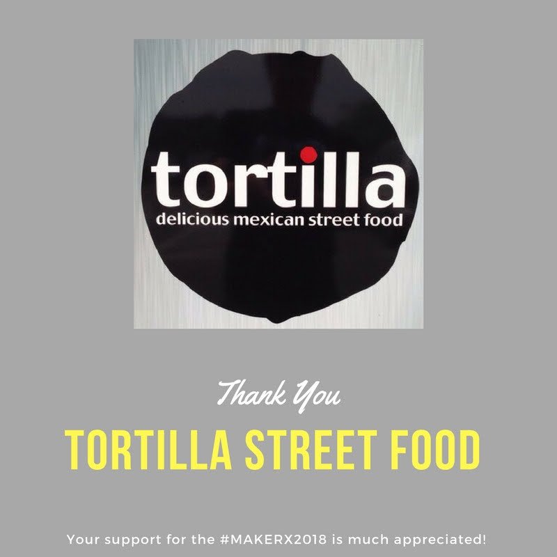 Can't have a full day of fun and learning on an empty stomach! So shout out to <a href="/TortillaStreet/">Tortilla Street Food</a> for sponsoring our #MAKERX2018 and providing amazing food truck meals! We're already dreaming about the tacos!