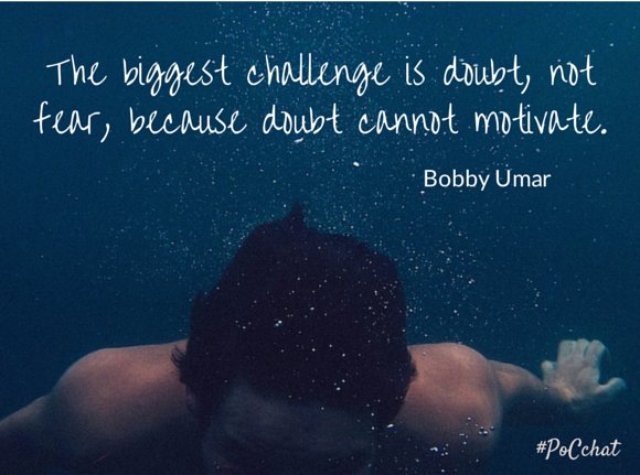 raehanbobby's tweet image. &quot;The biggest challenge is doubt, not fear, because doubt cannot motivate.&quot;

#leadership #quotes #PoCchat