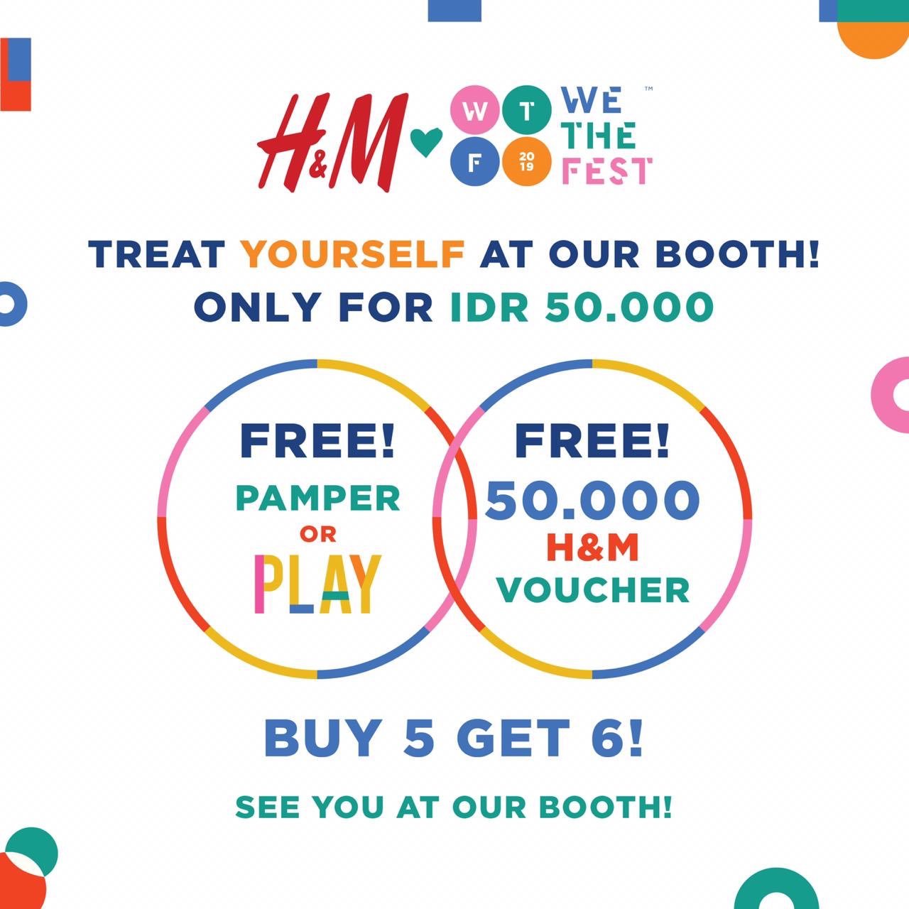 We Fest on Twitter: "Come to H&amp;M booth at #WTF19 and upgrade your festival look at Pampering Station OR get a chance to win H&amp;M vouchers at the Play Area! #