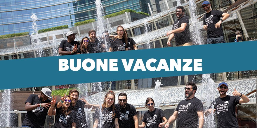#BUONEVACANZE da Italia Photo Marathon! ​😎
Torniamo a settembre ⛵🤩🌴