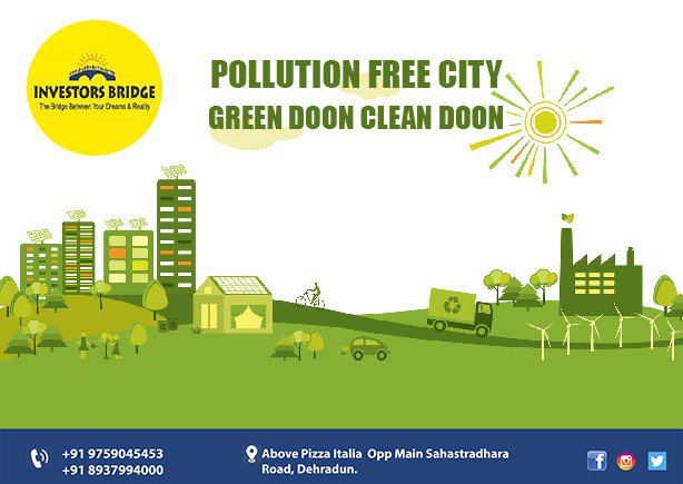 Investment destination:
Dehradun, capital city of Uttarakhand is emerging as the new investment destination for people around the world with a boom in the Real Estate sector.
▪️
Green Doon Clean Doon