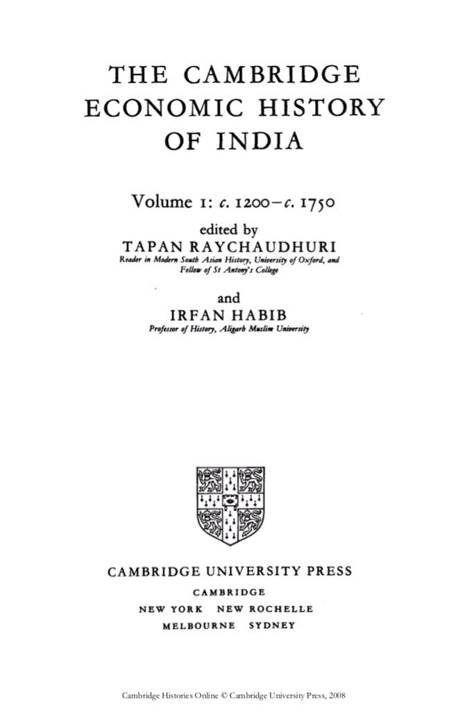 35/n I had left this thread on rebuttal to  @iamrana ma’am’s article till mentioning Akbar’s stand on economic policies. Today I’m carrying forward & will be quoting from book “The Cambridge Economic History of India” edited by T Raychudhuri & I Habib https://twitter.com/aabhas24/status/1151440074975797248?s=21