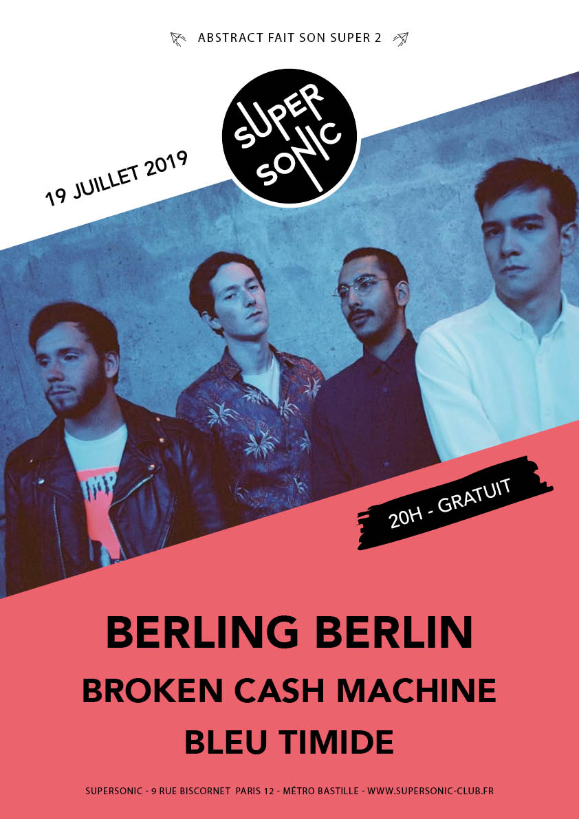 SUPERSONICparis's tweet photo. ⚡Ce Soir ! #indierock de Berling Berlin, #indie #postrock avec Broken Cash Machine et #pop #chanson de Bleu Timide → https://t.co/TEA5N1MfSn https://t.co/o37PhLMeih