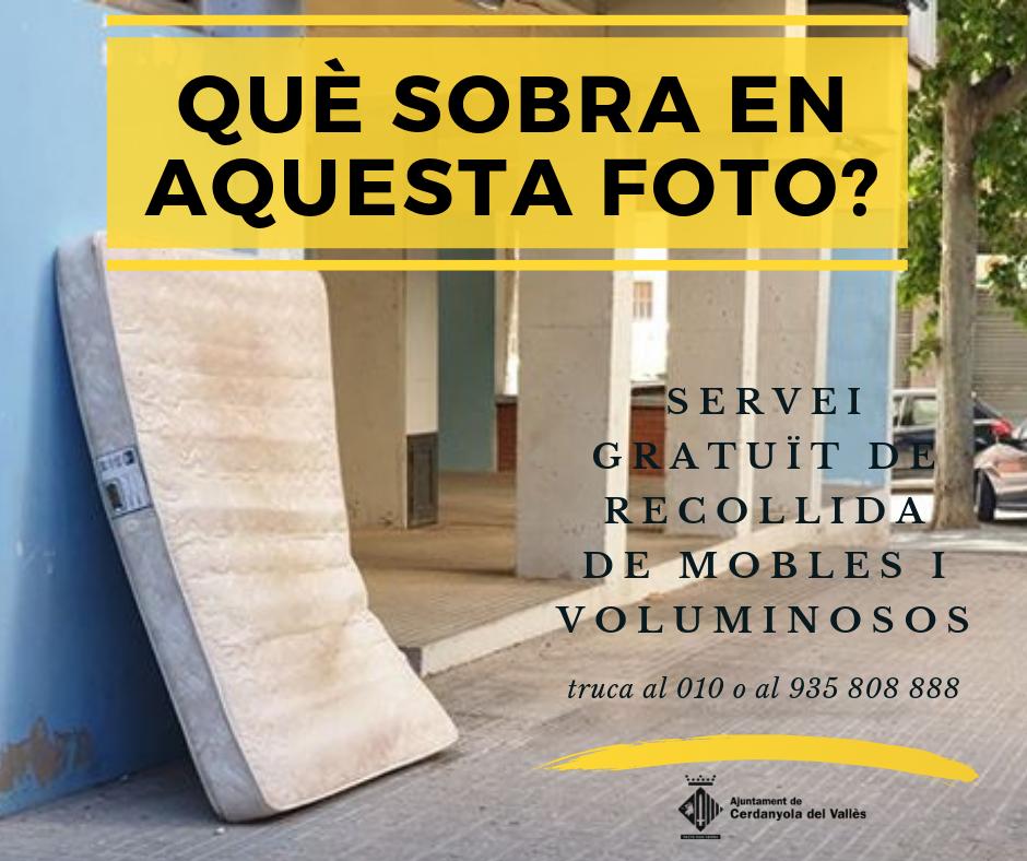 Saps que sobre en aquesta 📸 foto❓

Si tens mobles o voluminosos per a llençar, truca al servei gratuït de recollida de l'Ajuntament de #Cerdanyola

☎️ Truca al 935 808 888 explica de quins mobles o voluminosos et vols desfer i t'informarem de com fer-ho