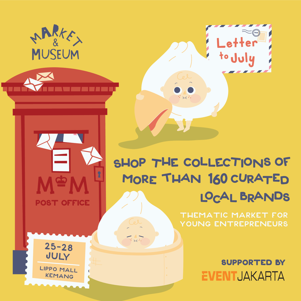 Temukan koleksi fashion dan jajanan favorit kamu &amp; teman-teman di “Market &amp; Museum LETTER TO JULY” @MarketandMuseum 25-28 Juli 2019 hanya di Lippo Mall Kemang! Free HTM! #MarketMuseum