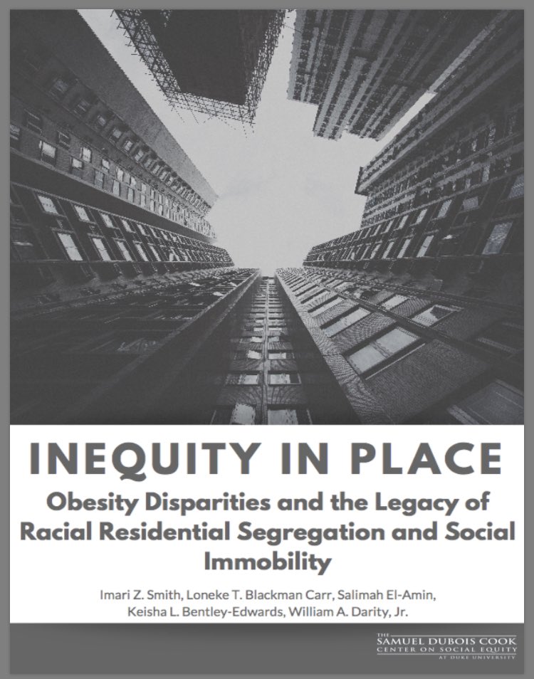 Keisha_Bentley's tweet image. The latest brief report from @DUSocialEquity. The role of institutional racism on obesity disparities. Written by @The_ImariSmith @DrLoneke Salimah El-Amin @SandyDarity &amp;amp; me. #HealthEquity socialequity.duke.edu/sites/socialeq…