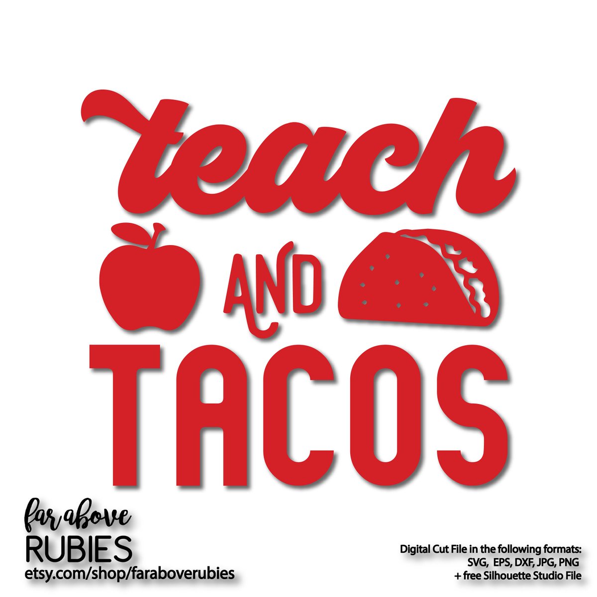 Download Faraboverubies On Twitter Teach And Tacos Apple Taco Digital Cut File For Silhouette Cricut Back To School Teacher Vintage Retro Https T Co B81fgherlk Etsyshop Backtoschool Faraboverubies Cuttable Svg Eps Dxf Cutfile Tacos Printable