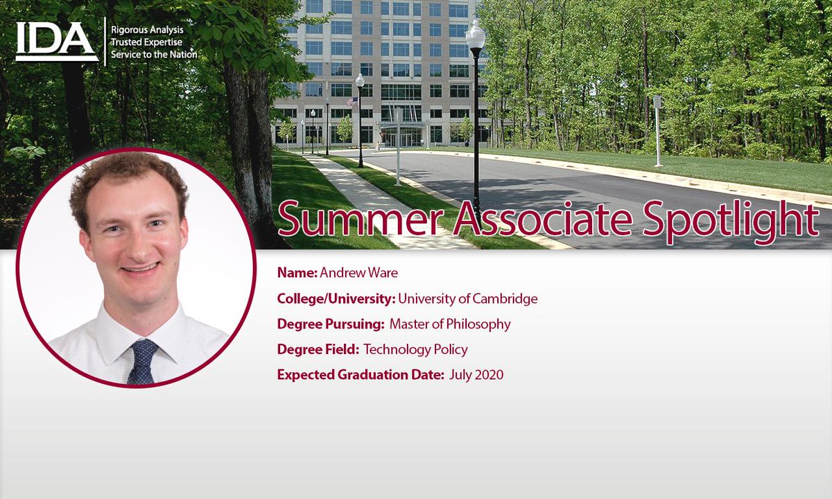 IDA_org's tweet image. IDA Summer Associate Spotlight: Andrew Ware attends @Cambridge_Uni and is pursuing a master’s degree in #technologypolicy from @CambridgeJBS. #IDASummer19 #STEM