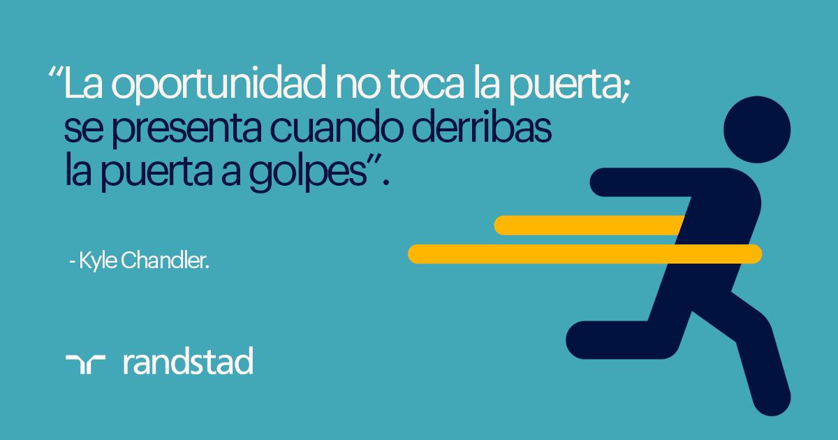 Randstad_es's tweet photo. "La oportunidad no toca la puerta; se presenta cuando derribas la puerta a golpes". Kyle Chandler. #RandstadMotivación #FelizDomingo https://t.co/vTrOMSqlu8