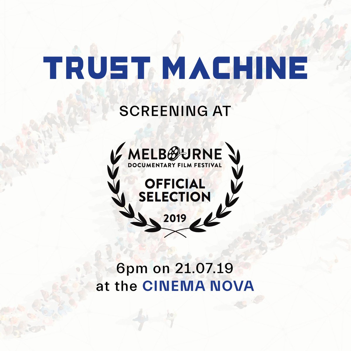 Trust_Machine's tweet image. We are so excited for the Australian Premiere of Trust Machine this Sunday at @MDFFest !!! Tickets are almost sold out so get yours asap!