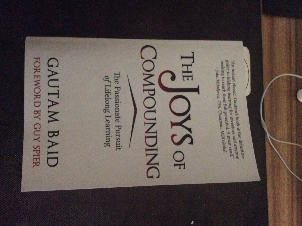 Started this gem today. I have read great reviews from people I follow and admire. #thejoysofcompounding #GautamBaid