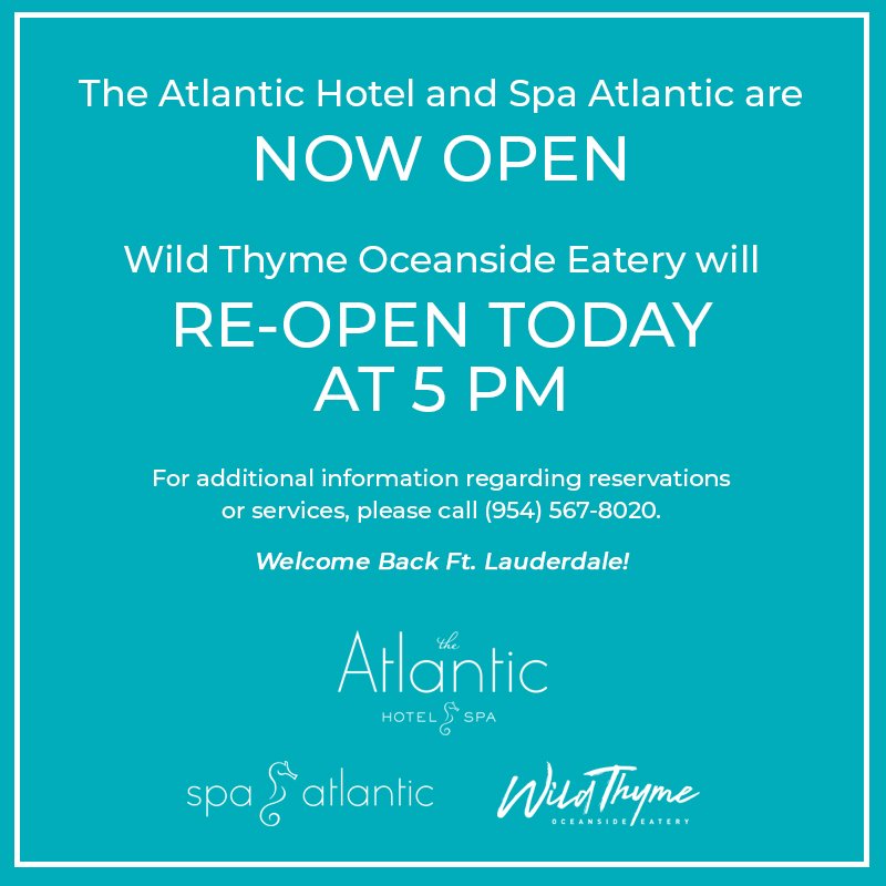 We’re pleased to announce that The Atlantic Hotel &amp; Spa and @SpaAtlanticFL are now OPEN! @WildThymeFL will re-open at 5PM for dinner. Thank you for your patience and understanding. See you soon!