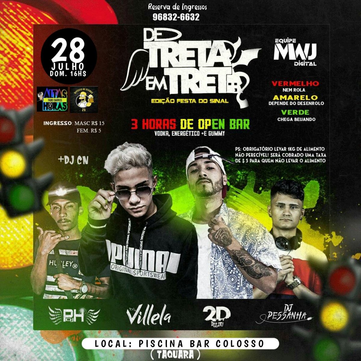 DTTAFESTA's tweet photo. *🚦DE TRETA EM TRETA
#FESTADOSINAL🚦*

*📆DATA:28/07📆*

*💥LOCAL: PISCINA BAR COLOSSO// TAQUARA// D.C💥*
⏰INÍCIO:AS 16:00 HRS⏰

*🎟15$ MASC// 5$ FEMININO *
#VEMPRADTT
*OBRIGATÓRIO LEVAR 1KG DE ALIMENTO NÃO PERECÍVEL.
SERÁ COBRADO UMA TAXA DE 5$ PARA QUEM NÃO LEVAR O ALIMENTO* https://t.co/VB1C0nQk8l