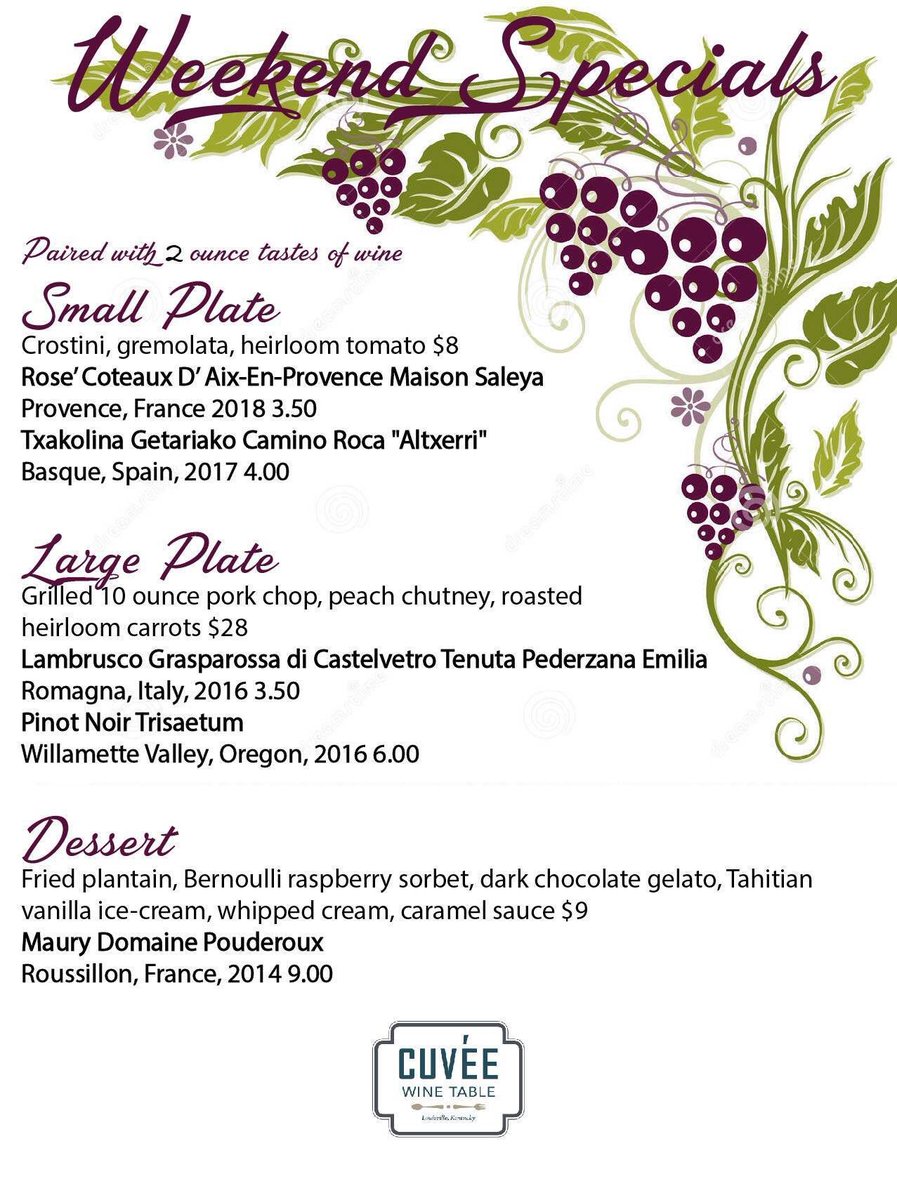 CuveeWineTable's tweet photo. Check out these DELICIOUS weekend specials! #Specials #Cuvee #Dine #Louisville https://t.co/oTDhCiUXWe