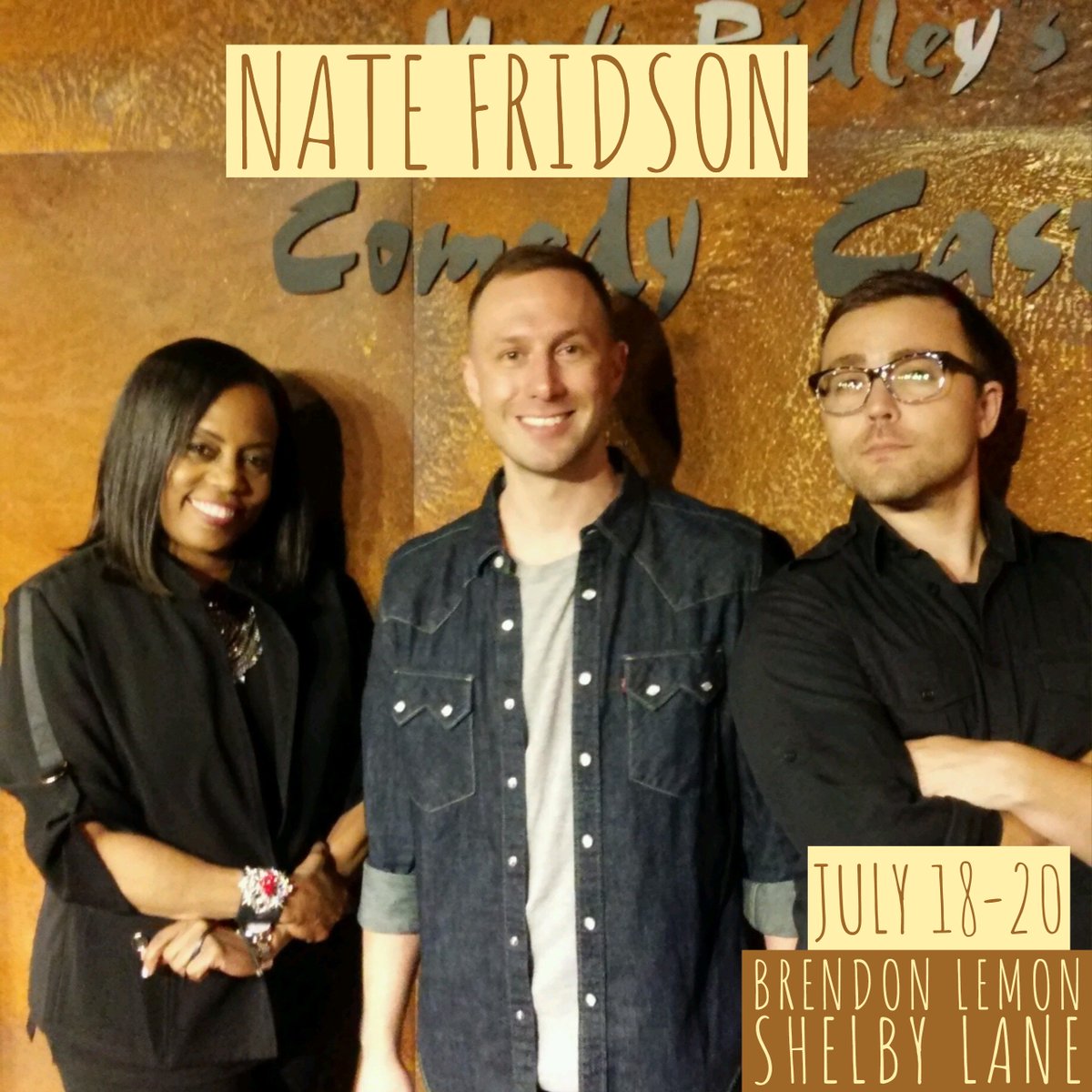 ComedyCastle's tweet photo. Two more nights of @natefridson, @B_Lemonator and @shelbylaneMD!
🎟: https://t.co/kgfM34WEED
#comedycastle #comedyclub #comedy #standupcomedy #michigancomedy #puremichigan #intheoak #thingstodo #royaloak #beattheheat #funny #laughs #weekend #detroit #metrodetroit https://t.co/fBbQOksrSZ