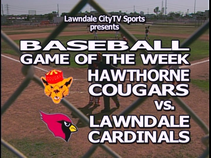 CityofLawndale's tweet photo. Baseball mid-season is here and so is the Classic Baseball Game of the Week! Watch this district contest as the Hawthorne Cougars invade the Lawndale Cardinal nest! Everyday this week 3:30pm and 10pm Spectrum/Frontier Cable Channel 3 https://t.co/44eWfqfYbD